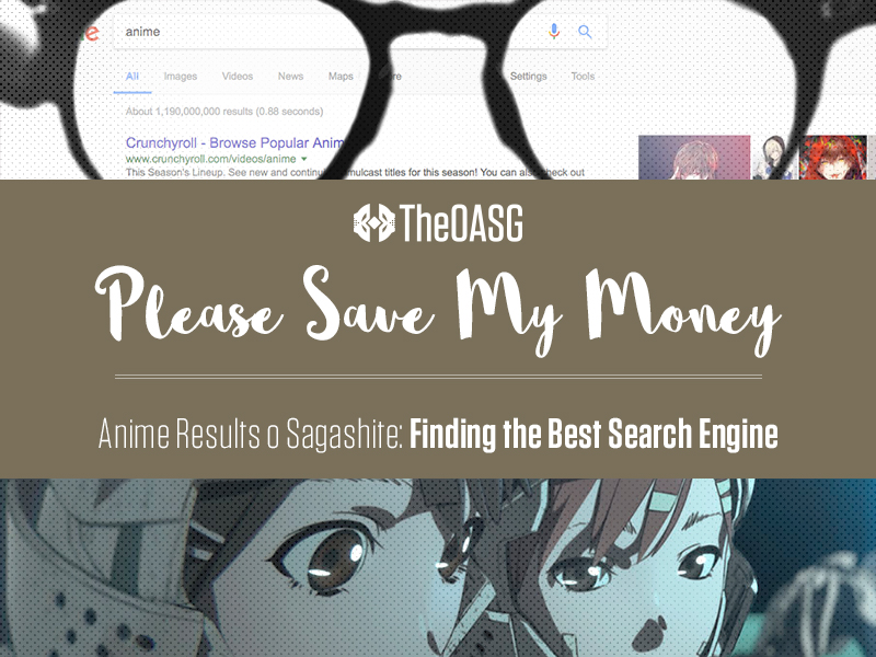 Anime Results o Sagashite: Finding the Best Search Engine - TheOASG