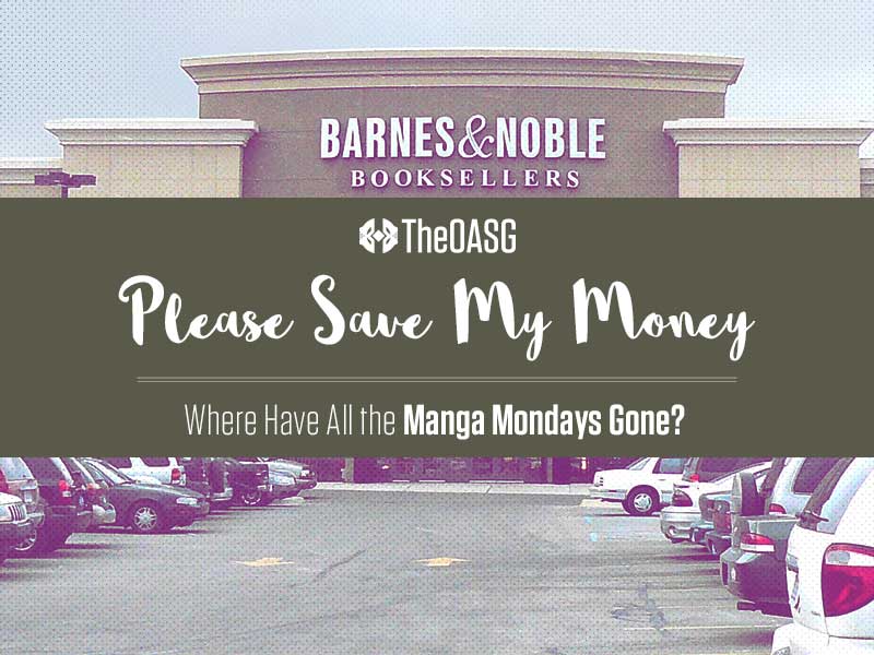 Where Have All The Manga Mondays Gone Theoasg